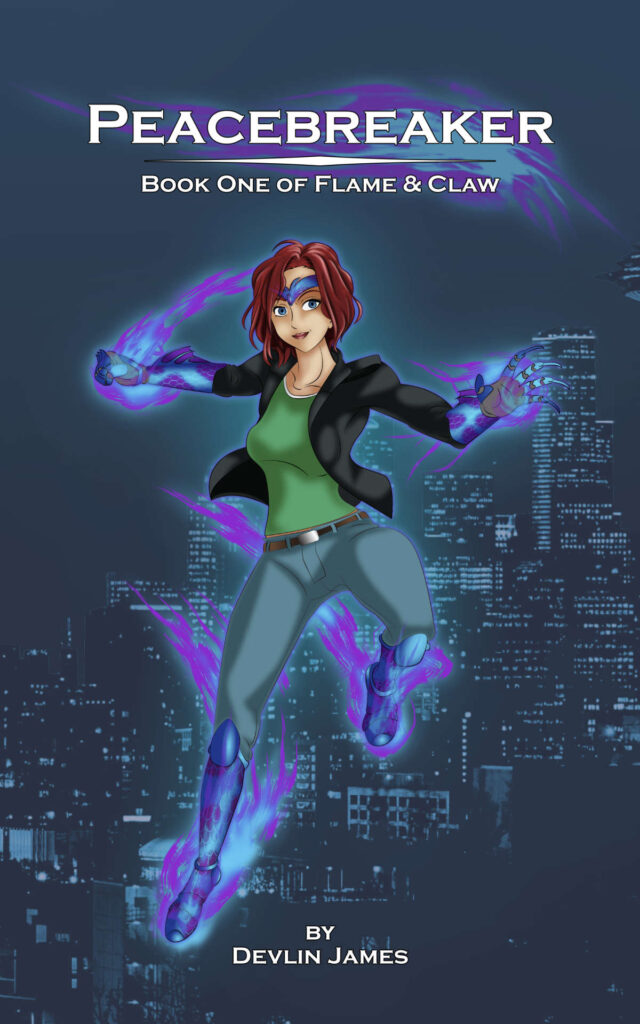 Digital art of the cover for Peacebreaker, book one of Flame & Claw, an urban fantasy trilogy set in Seattle, WA, USA. The cover features a slice of the night time city skyline, awash in deep blue hues. Suspended as if by magic in the center is a young woman - Sara Osborn- wearing a black leather jacket, blue jeans and t-shirt, as well as come mottled cyan and purple bits of scaled armor, at her forehead, forearms, and lower legs. The armor is is covered in blue and purple fire. Emblazoned on the cover is the title, 'Peacebreaker' subtitle 'Book One of Flame & Claw' and 'by Devlin James'.